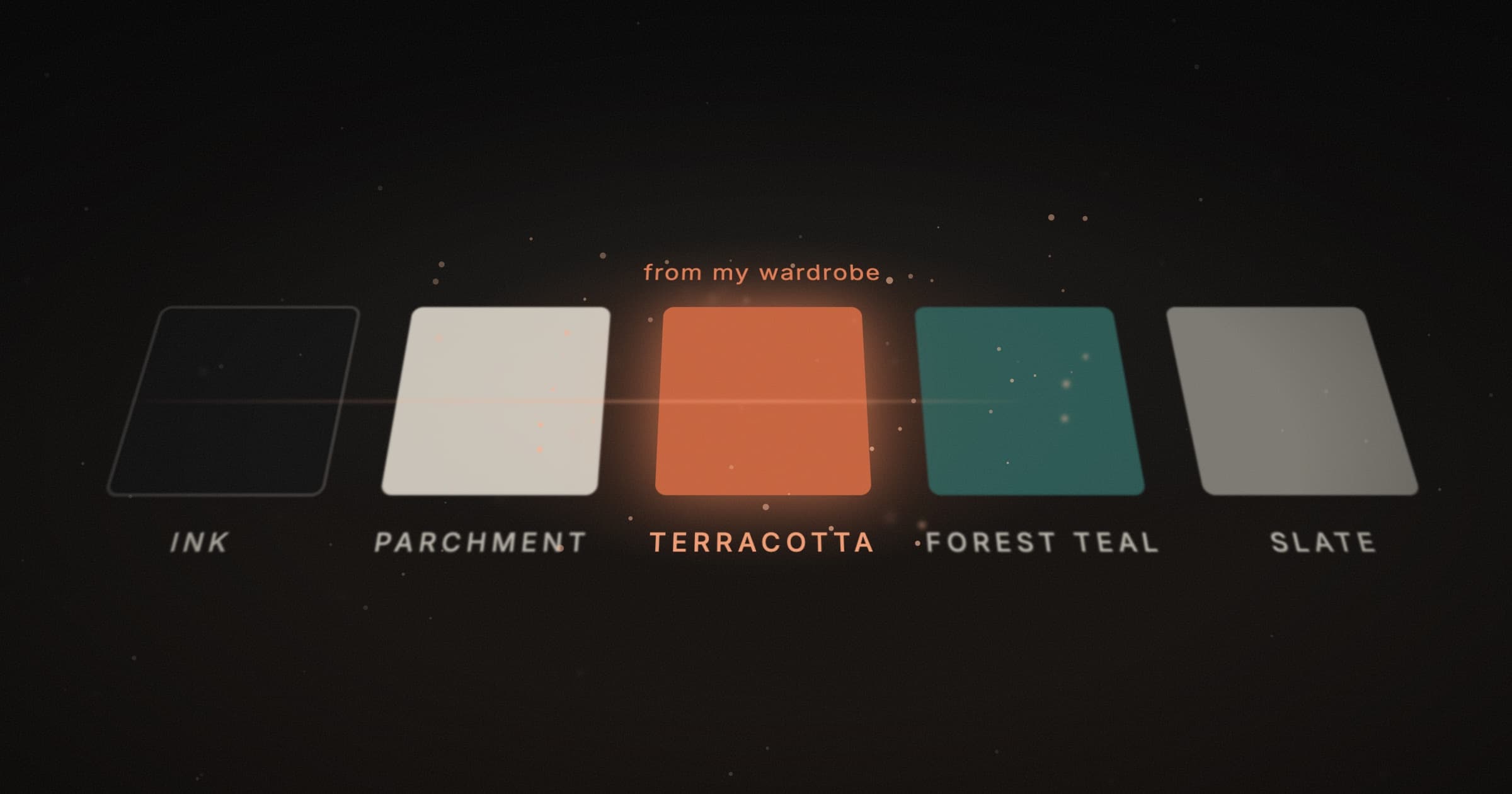 Five palette swatches - ink, parchment, terracotta, forest teal, slate - with terracotta lit.
